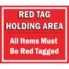 5S Supplies 5S Red Tag Area Sign Aluminum Hanging Sign V6 22in x 18in HS-REDTAG-V6